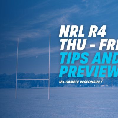 Round 4 NRL Tips